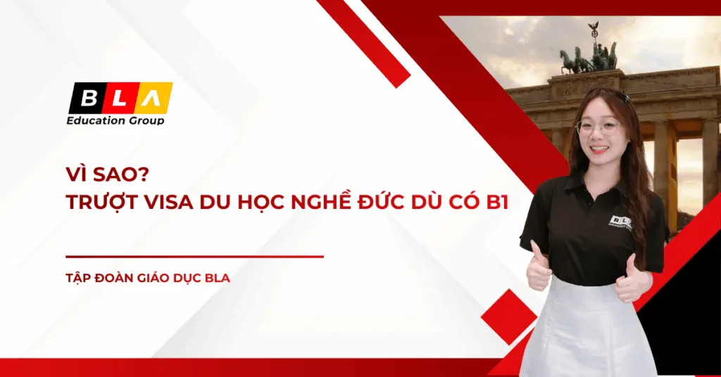 truot visa du hoc nghe duc du co b1