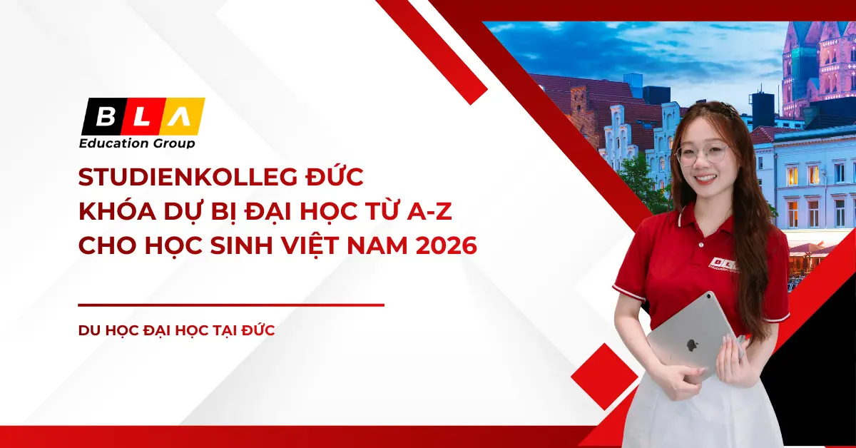 Studienkolleg Đức: Khóa Dự Bị Đại Học Từ A-Z Cho Học Sinh Việt Nam 2026